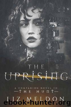 The Uprising: A Companion Novel (The Hunt Book 5) by Liz Meldon