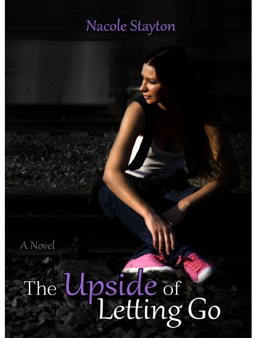 The Upside of Letting Go by Nacole Stayton