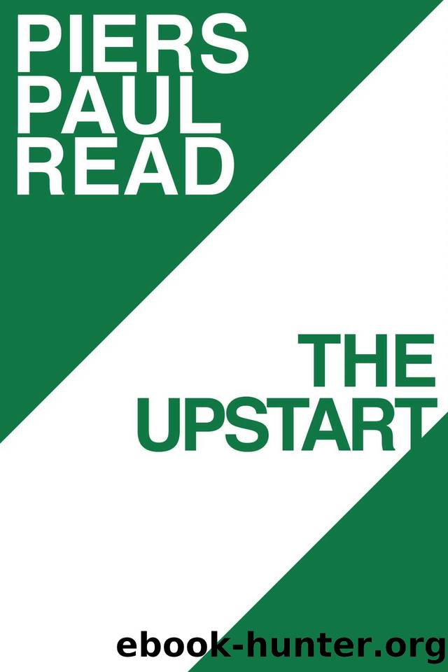 The Upstart by Read Piers Paul