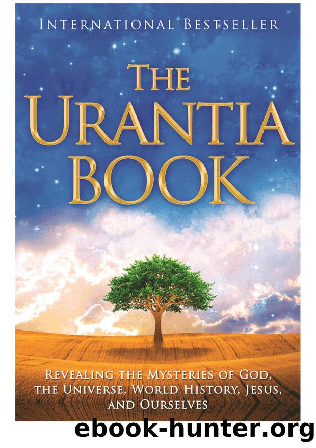 The Urantia Book by Urantia Foundation staff