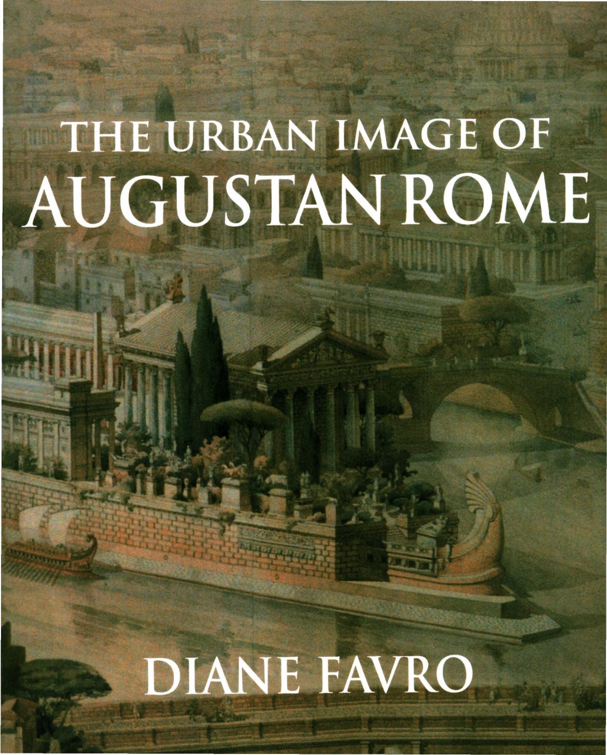 The Urban Image of Augustan Rome (Architecture History Art Ebook) by Unknown