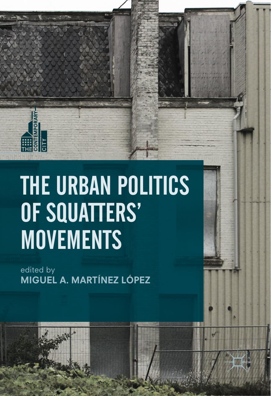 The Urban Politics of Squatters' Movements by Miguel A. Martínez López (eds.)