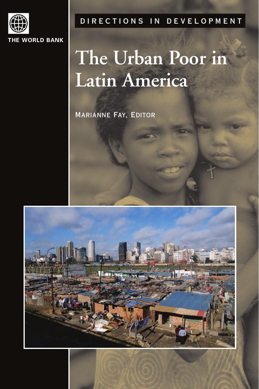 The Urban Poor in Latin America (Directions in Development) by Marianne Fay