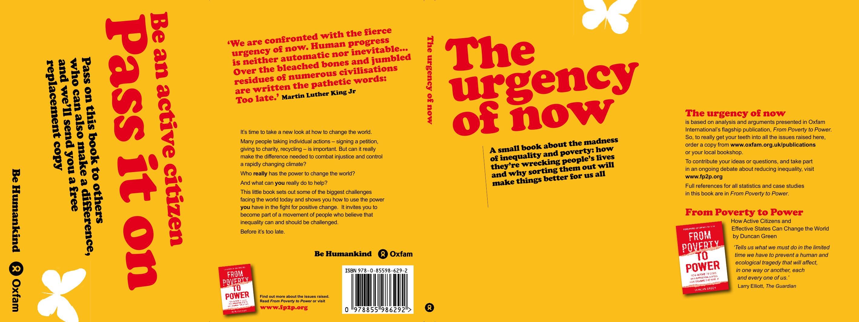 The Urgency of Now, a Small Book About the Madness of Inequality and Poverty: How They?re Wrecking People?s Lives and Why Doing Something About Them Will Make Things Better for Us All by Duncan Green Isobel Allen