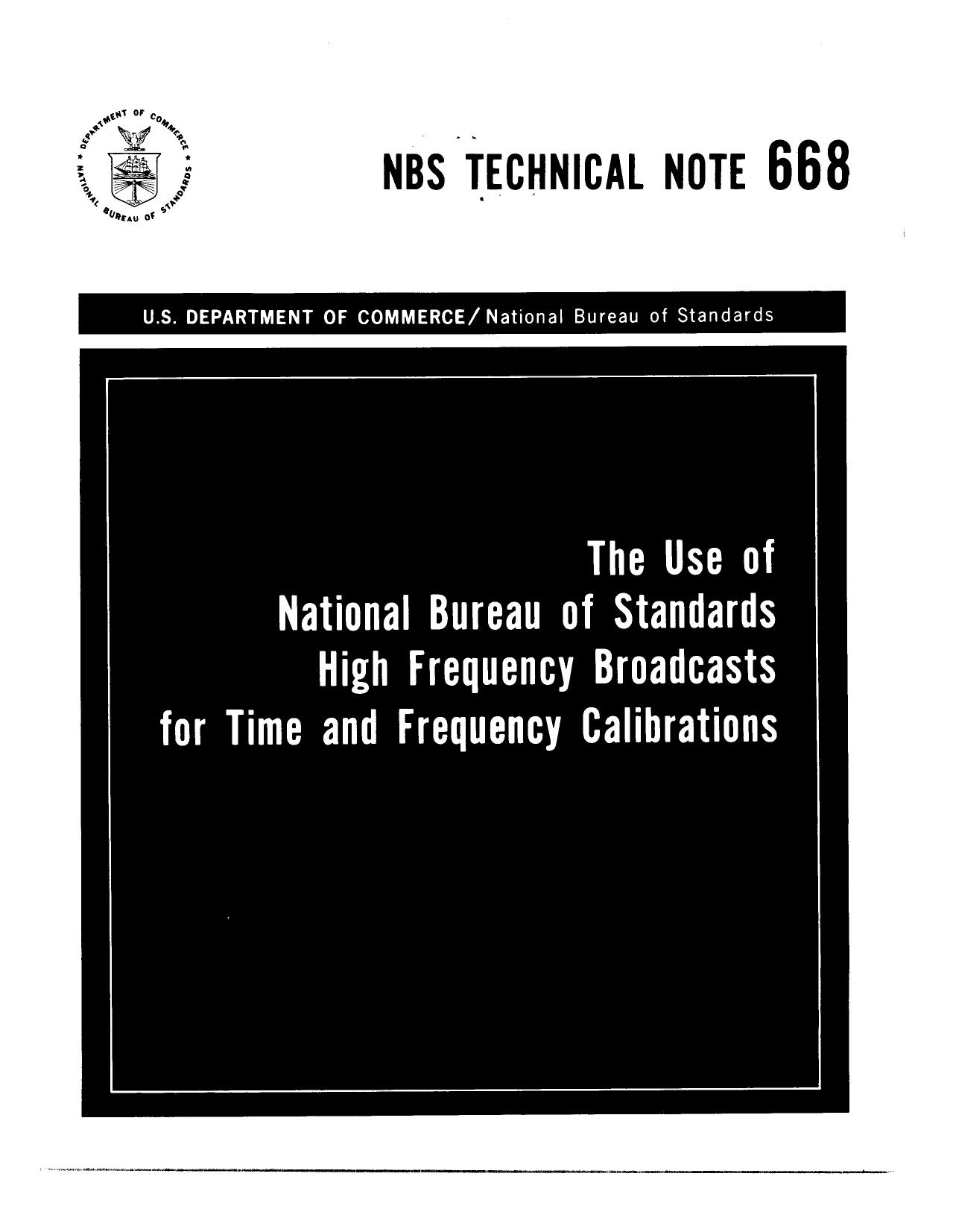 The Use of National Bureau of Standards High Frequency Broadcasts for Time and Frequency Calibrations by N. Hironaka C. Trembath