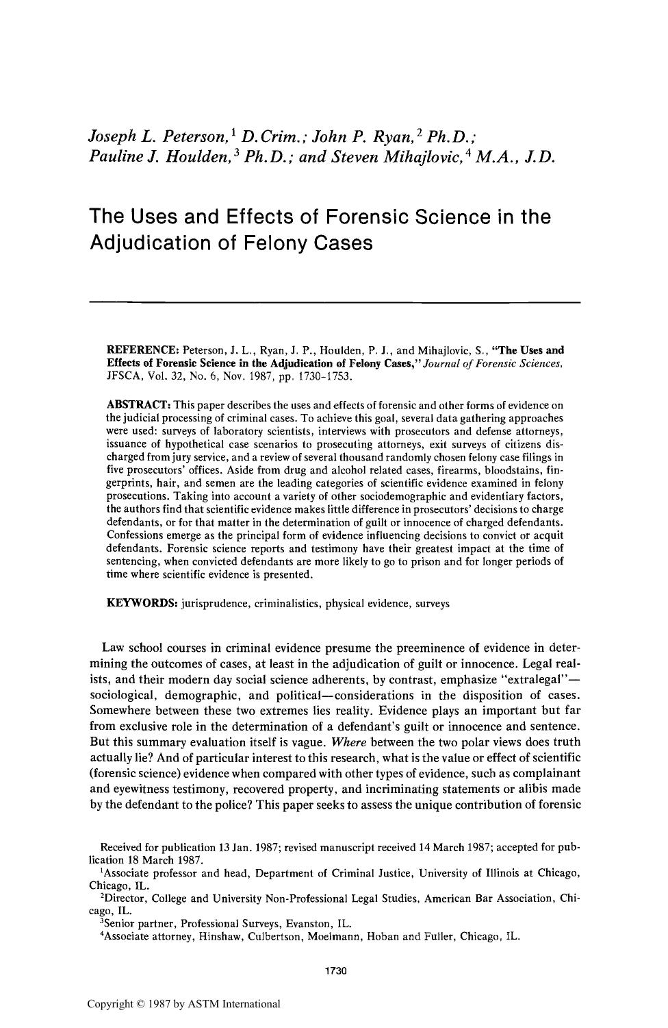 The Uses and Effects of Forensic Science in the Adjudication of Felony Cases by Peterson JL Ryan JP Houlden PJ Mihajlovic S