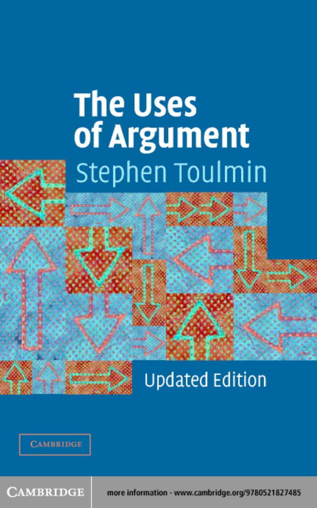 The Uses of Argument by Stephen E. Toulmin