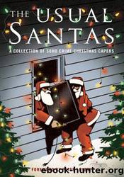 The Usual Santas: A Collection of Soho Crime Christmas Capers by unknow