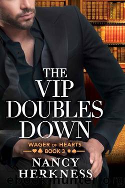 The VIP Doubles Down (Wager of Hearts Book 3) by Nancy Herkness