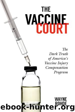 The Vaccine Court by Rohde Wayne
