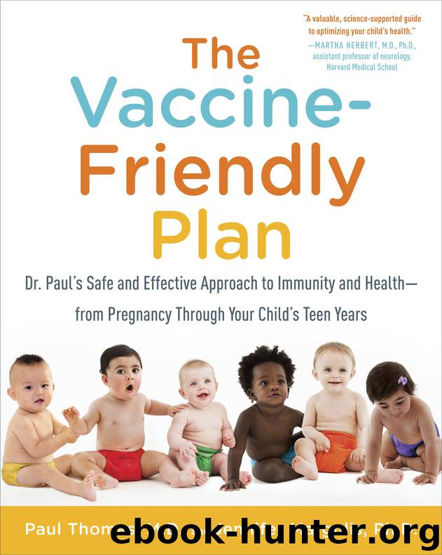 The Vaccine-Friendly Plan by Paul Thomas M.D