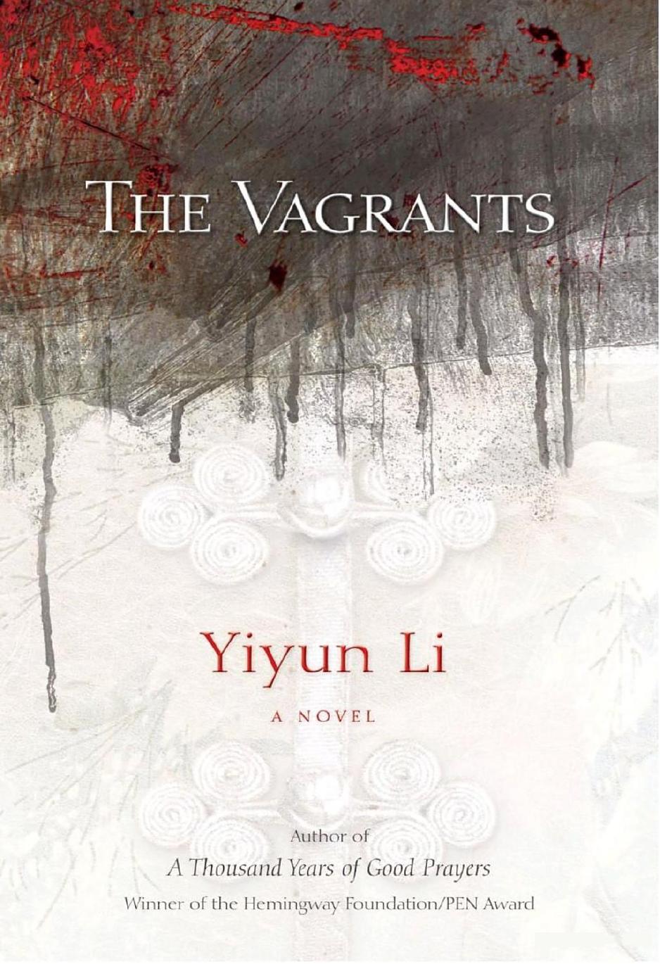 The Vagrants: A Novel by Yiyun Li