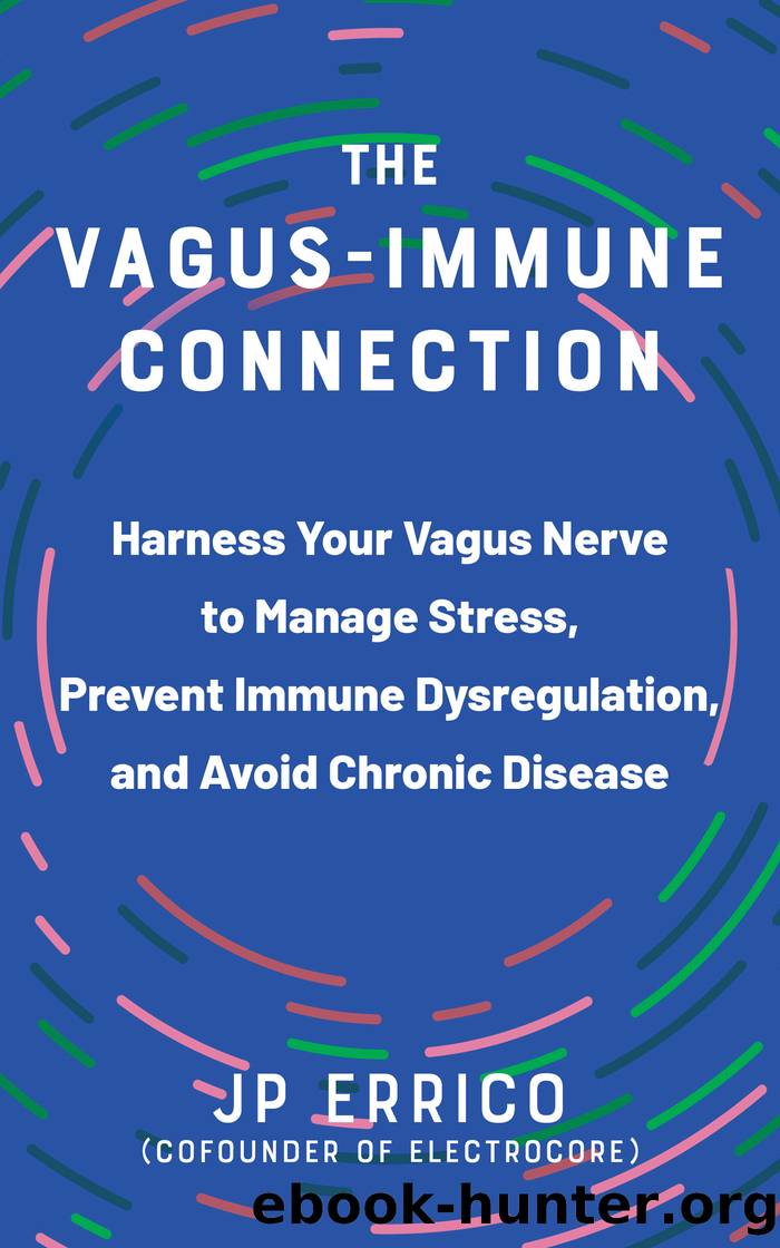 The Vagus-Immune Connection by J.P. Errico & Dr. Habib Navaz