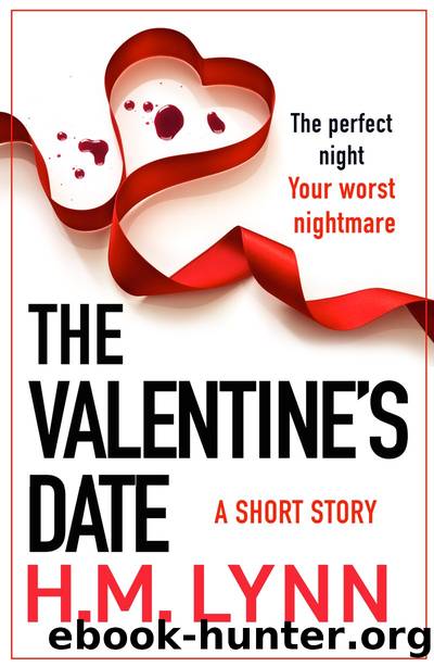 The Valentine's Date by H. M. Lynn