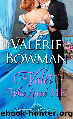 The Valet Who Loved Me by Valerie Bowman