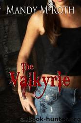 The Valkyrie by Mandy M Roth