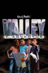 The Valley of Adventure by Enid Blyton