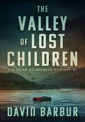 The Valley of Lost Children by David Barbur