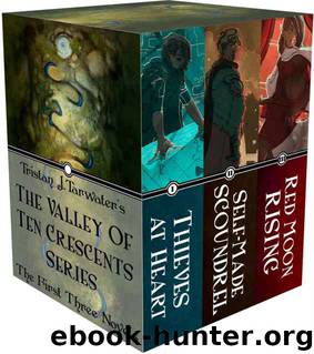 The Valley of Ten Crescents Series (Box Set: Books 1-3) by Tristan J. Tarwater