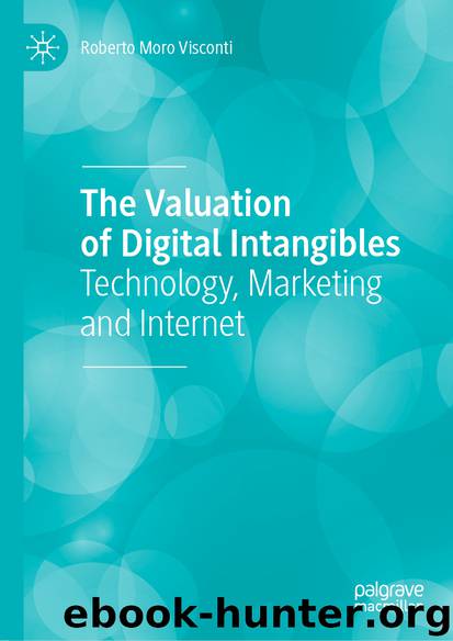 The Valuation of Digital Intangibles by Roberto Moro Visconti