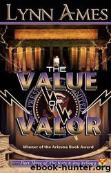 The Value Of Valor by Lynn Ames