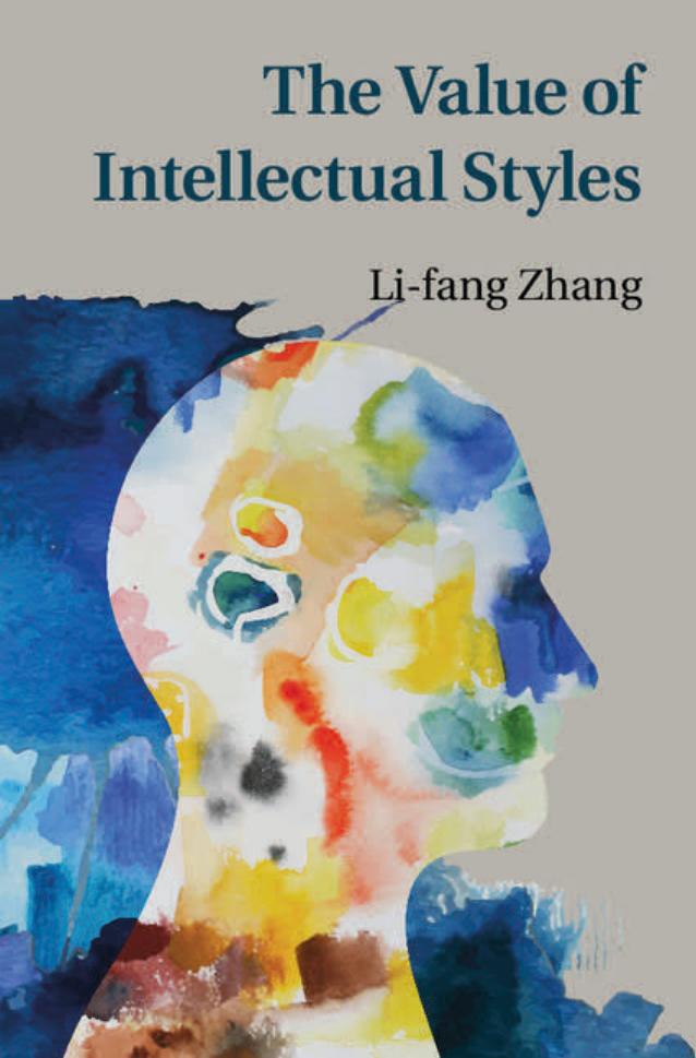 The Value of Intellectual Styles by Li-fang Zhang