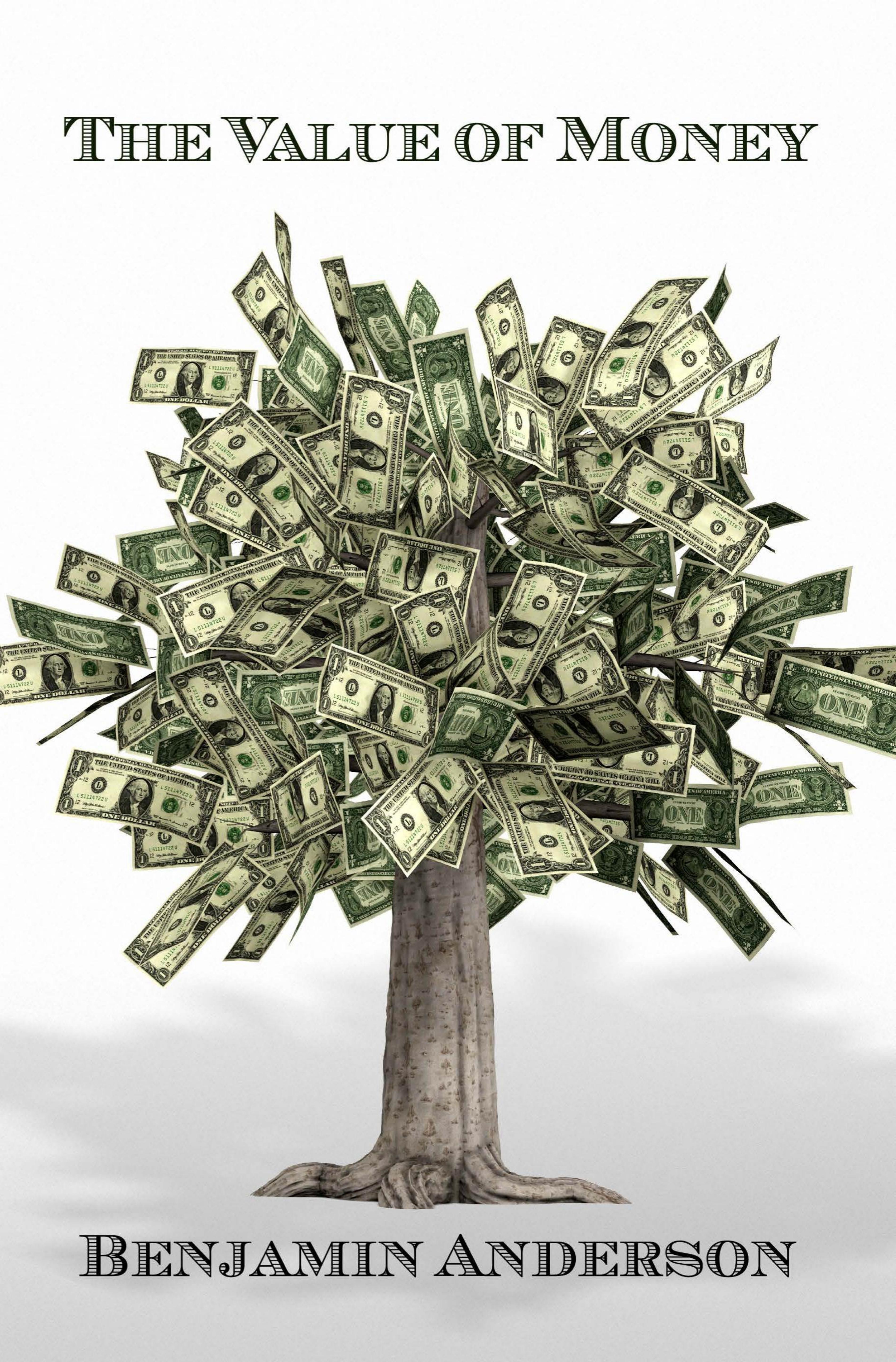 The Value of Money by Benjamin M. Anderson
