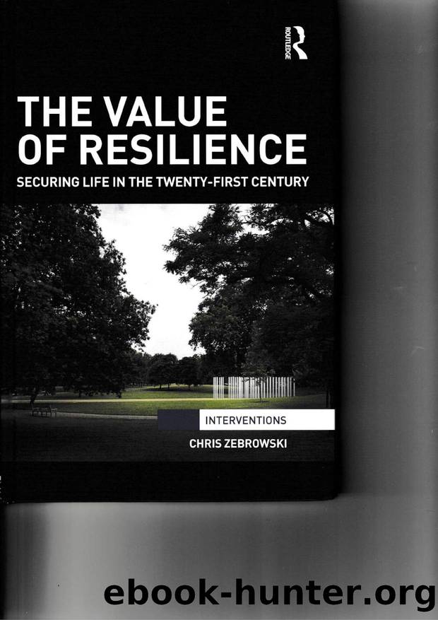 The Value of Resilience by Securing life in the twenty-first century