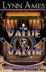 The Value of Valor by Lynn Ames