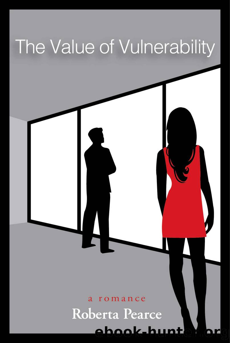 The Value of Vulnerability by Roberta Pearce