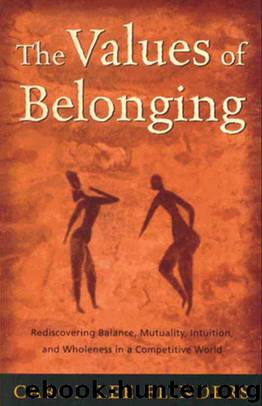 The Values of Belonging by Carol L. Flinders