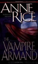 The Vampire Armand: Vampire Chronicles 6 by Anne Rice