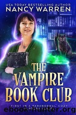 The Vampire Book Club: A Paranormal Women's Fiction Cozy Mystery by Nancy Warren