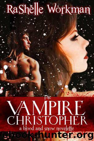 The Vampire Christopher by Rashelle Workman