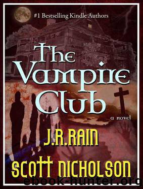 The Vampire Club by Scott Nicholson & J.R. Rain