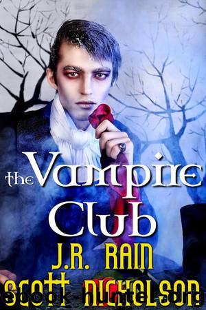 The Vampire Club by Scott Nicholson;J. R. Rain