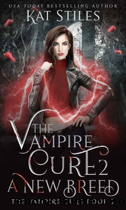 The Vampire Cure 2: A New Breed by Stiles Kat