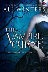 The Vampire Curse by Ali Winters