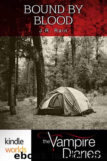 The Vampire Diaries: Bound By Blood (Kindle Worlds Novella) by Rain J.R