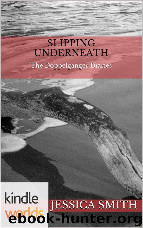 The Vampire Diaries: Slipping Underneath by Jessica Smith