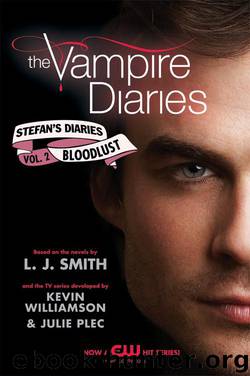 The Vampire Diaries: Stefan's Diaries #2: Bloodlust by L. J. Smith & Kevin Williamson & Julie Plec