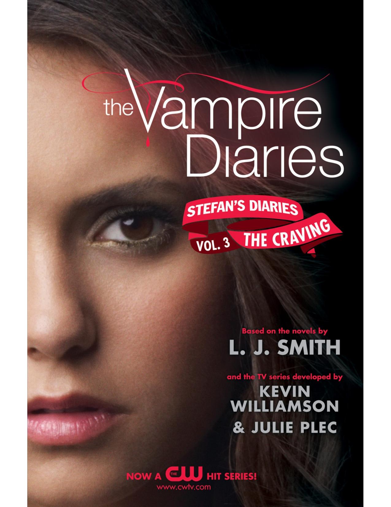 The Vampire Diaries: Stefan's Diaries #3: The Craving by L. J. Smith