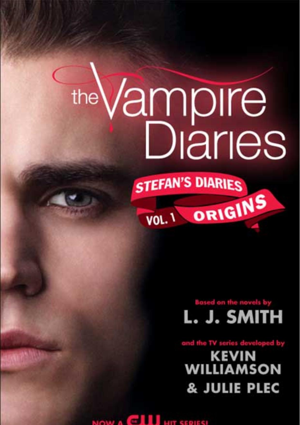 The Vampire Diaries: Stefan's Diaries Collection: Origins, Bloodlust, The Craving, The Ripper, The Asylum, The Compelled by L. J. Smith