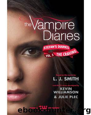 The Vampire Diaries: Stefan’s Diaries #3: The Craving by L. J. Smith