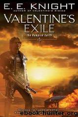 The Vampire Earth #5: Valentine's Exile by E. E. Knight