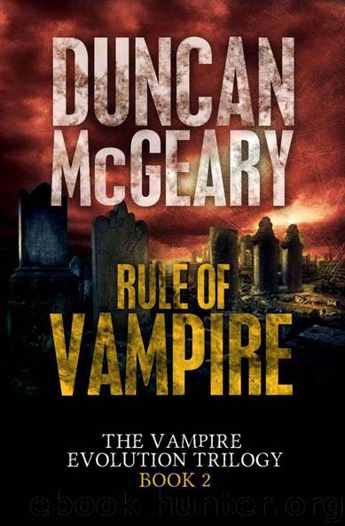 The Vampire Evolution Trilogy (Book 2): Rule of Vampire by McGeary Duncan