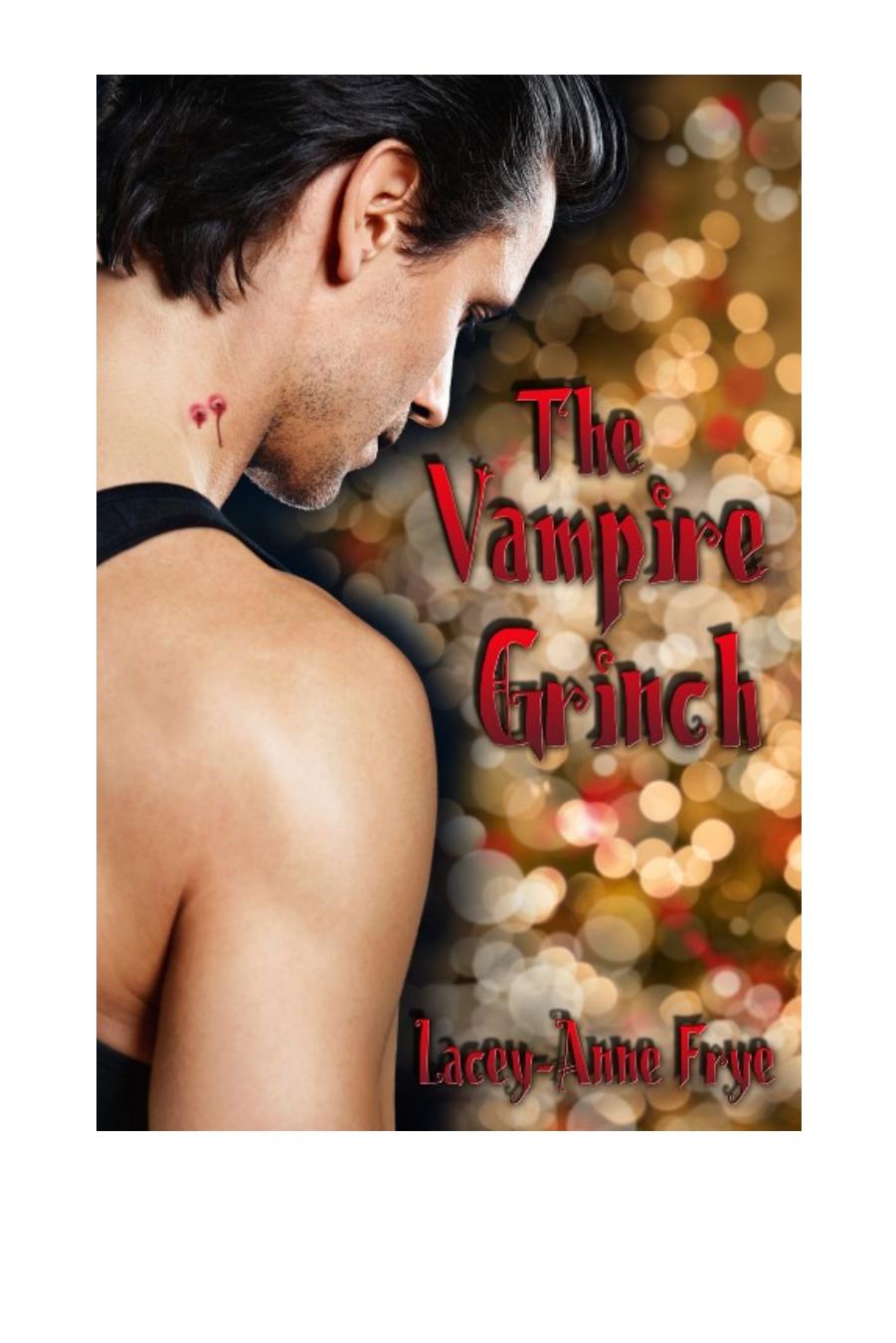 The Vampire Grinch by Frye Lacey-Ann