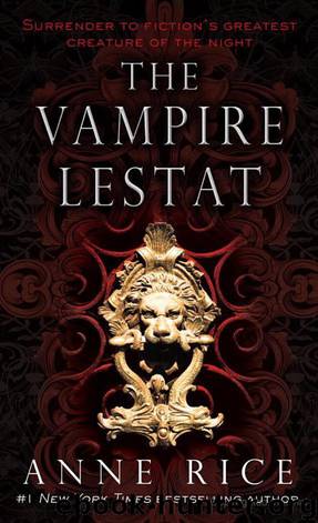 The Vampire Lestat (The Vampire Chronicles) by Rice Anne