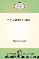 The Vampire Maid by Nisbet Hume