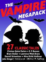 The Vampire Megapack by Various Writers